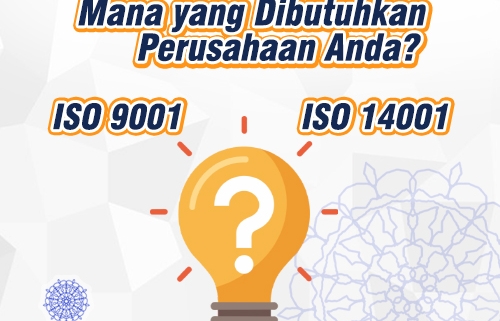 Perbedaan ISO 9001 vs ISO 14001 Mana yang Dibutuhkan Perusahaan Anda?