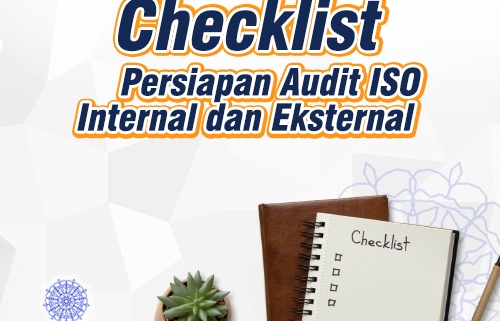 Checklist Lengkap Persiapan Audit ISO Internal dan Eksternal