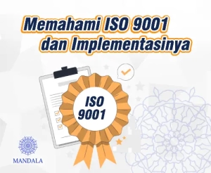 memahami ISO 9001 dan Implementasinya